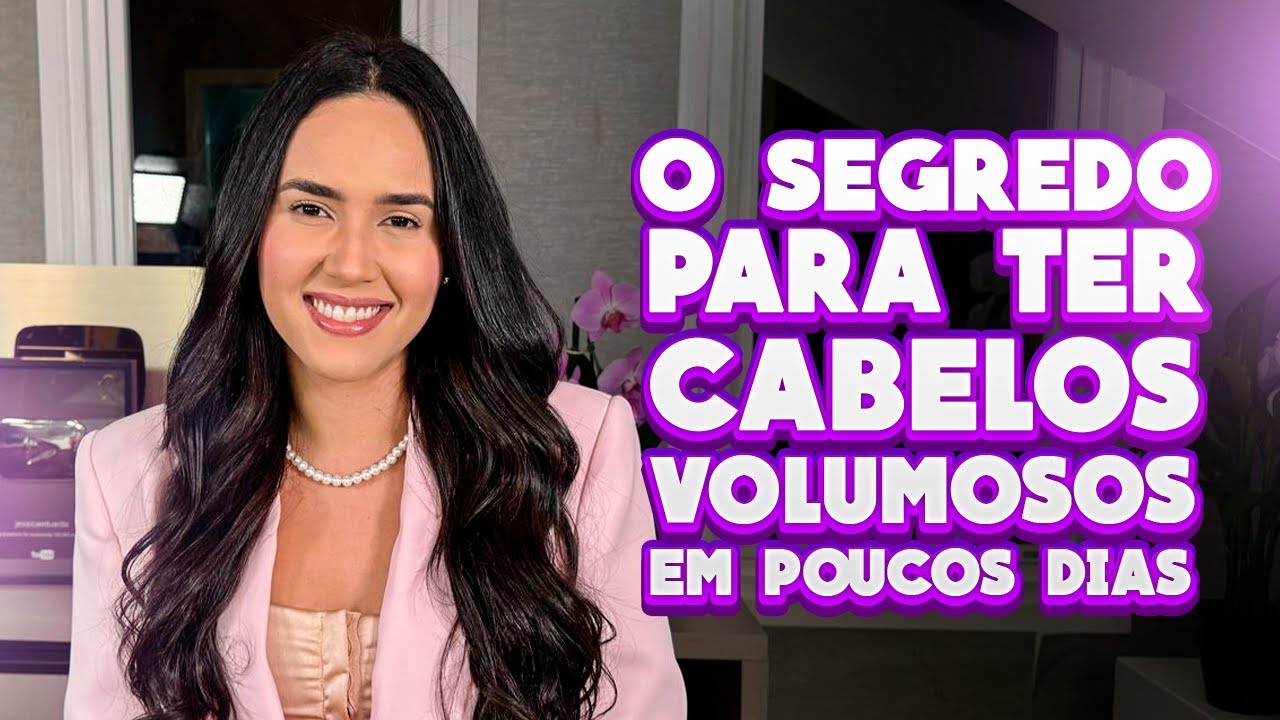 O SEGREDO para ter cabelos VOLUMOSOS em POUCOS DIAS!