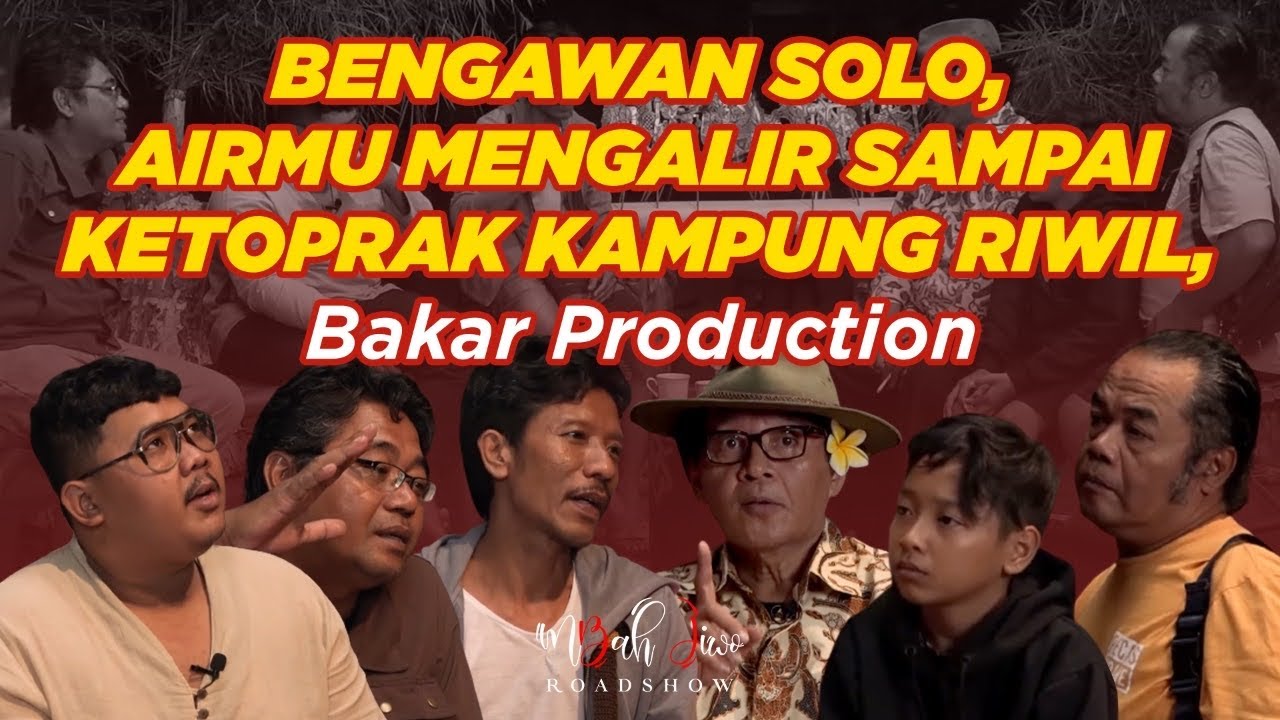 Bengawan Solo, Airmu Mengalir sampai Ketoprak Kampung Riwil, Ft. @bakarproduction793  | Mbah Jiwo