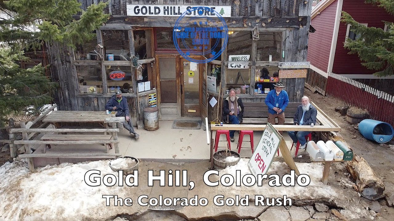 Day Tripping Gold Hill, Colorado - The Colorado Gold Rush