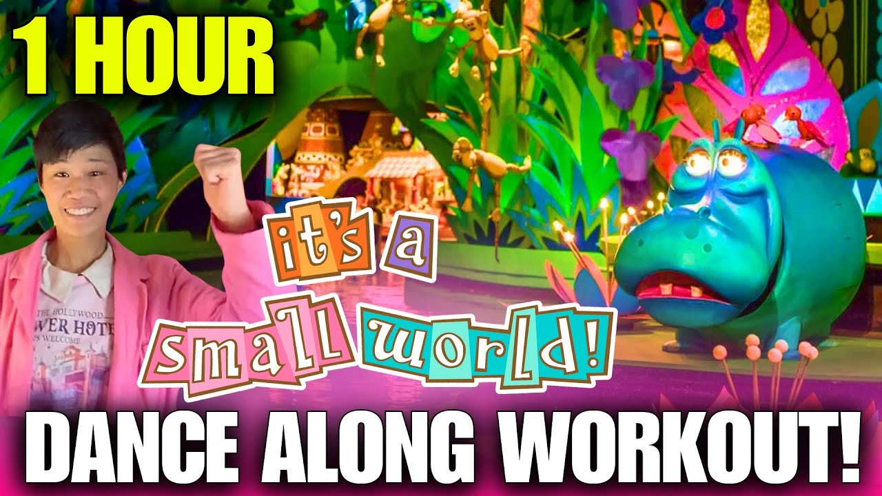 1 HOUR of “it’s a small world”  Dance Along Work Out!Disneyland Soundtrack Marathon Exercise 