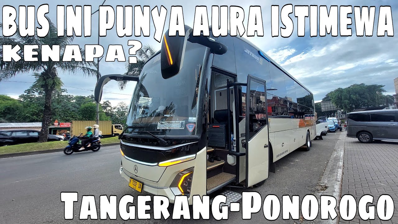 Sindoro Sejahtera Mulia‼️Bus Dengan Aura Positif‼️Tangerang-Ponorogo via BSD