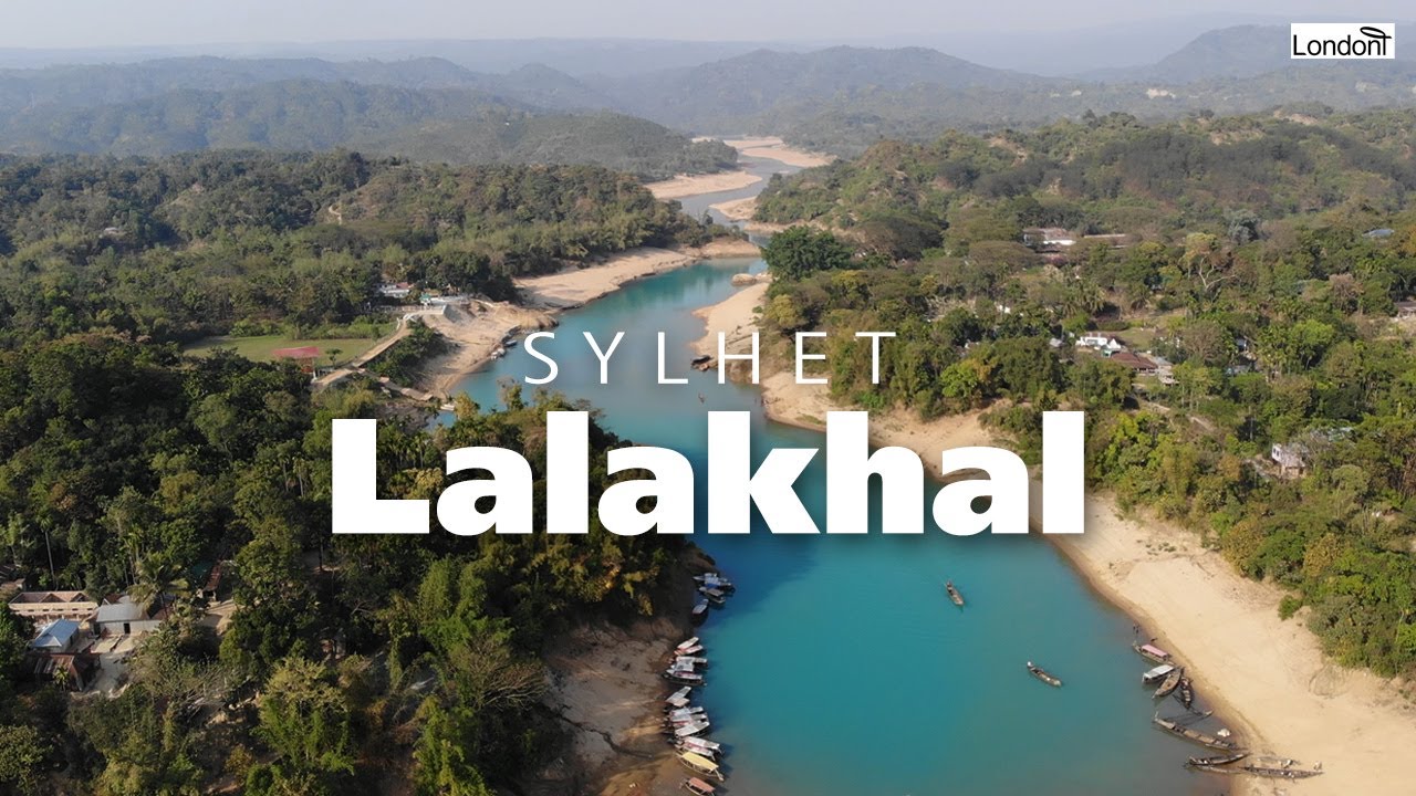 Lalakhal in Jaintiapur upazila, Sylhet Division, Bangladesh