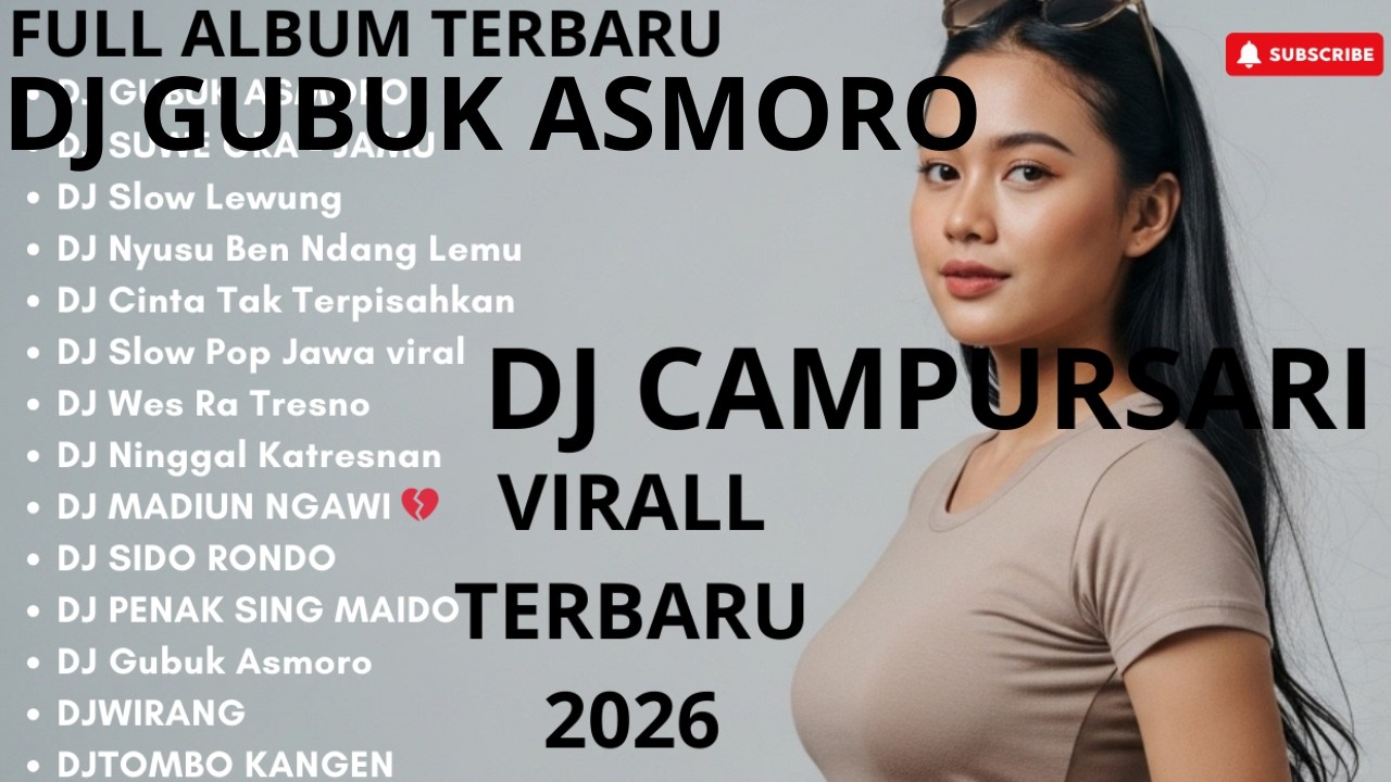DJ CAMPURSARI JAWA VIRAL 🔥 | DJ GUBUK ASMORO | SLOW BASS NGLEWUNG | FYP TIKTOK