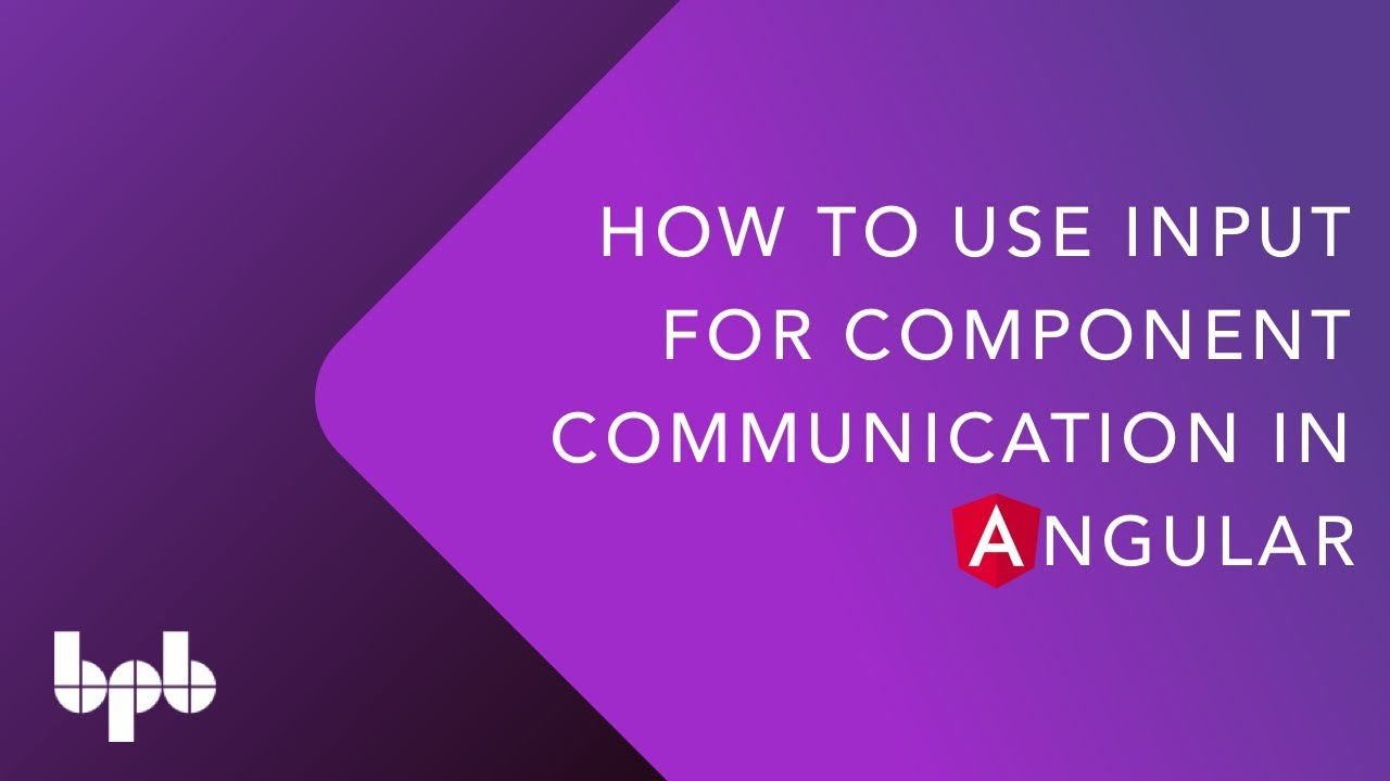 How to use Input for Component Communication in Angular