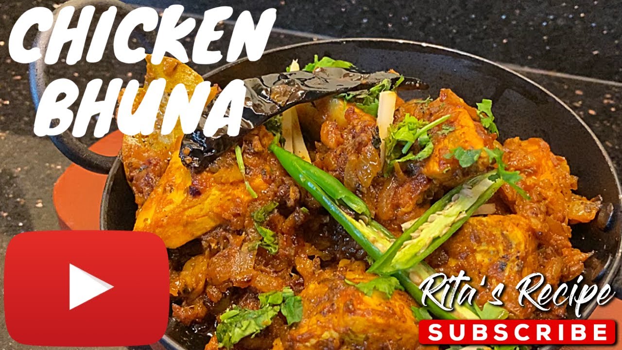 CHICKEN BHUNA / EASY RECIPE / 6 MINUTE BHUNA / Rita's Recipe