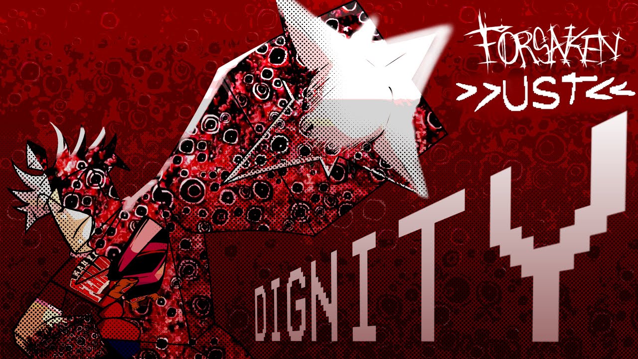 Forsaken UST DIGNITY CHASE THEME (BETTER)