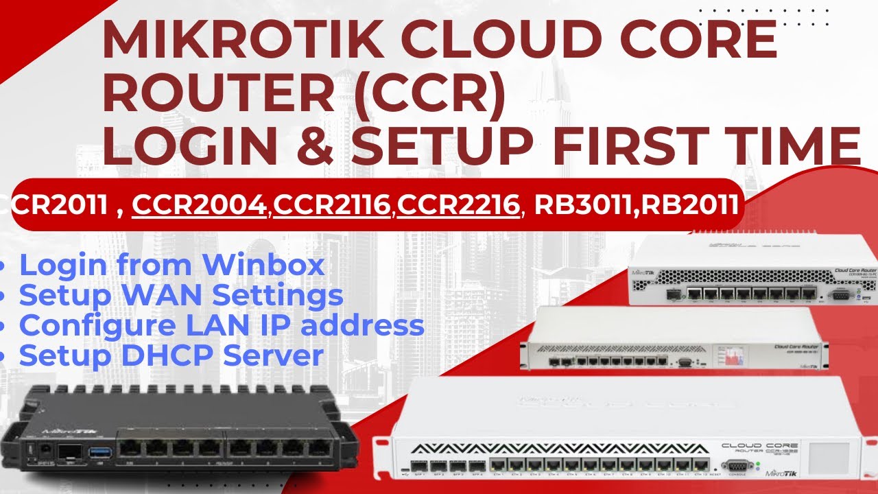 Первая настройка маршрутизатора MikroTik Cloud Core | RB2011 | RB3011 | CCR2004 | CCR2216-1G-12XS...
