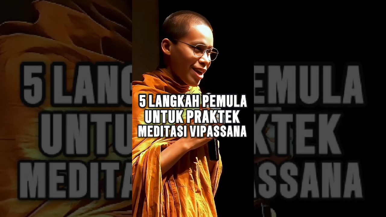 5 Langkah Praktek Meditasi Vipassanā - Samanera Abhisarano | GoMindful ID