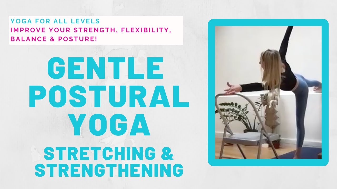 Postural Yoga: Gentle strengthening & stretching