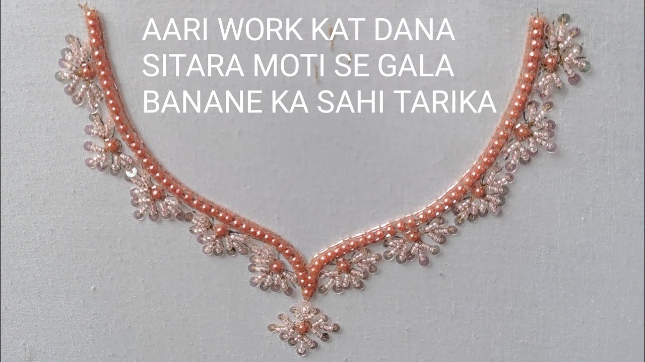 aari work sequence Moti Se Gala Kaise banaenhand work sequence Moti Se Gala Kaise banaen