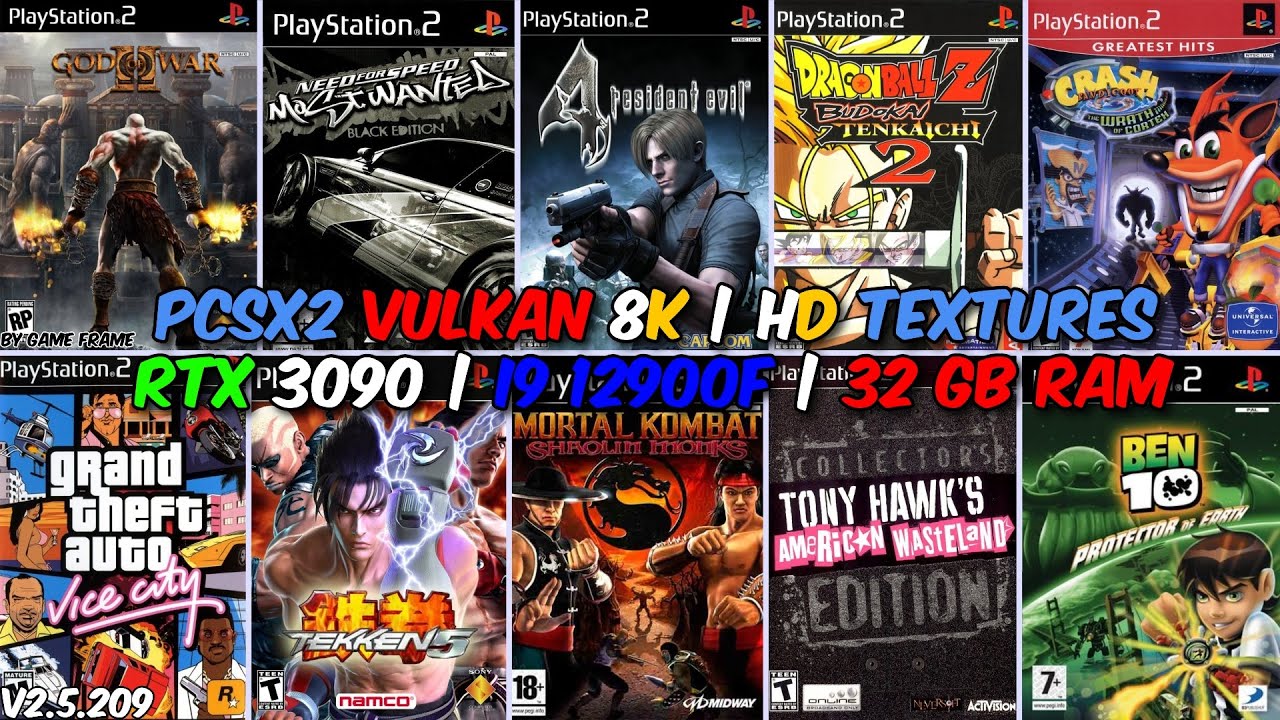PCSX2 v2.5.209 | 10 PS2 Games Benchmark 8K Vulkan & HD Textures | RTX 3090 + i9 12900F + 32 GB RAM