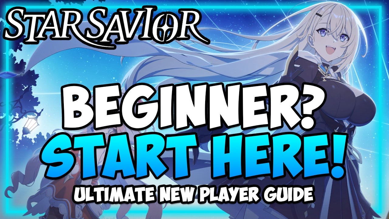 ULTIMATE BEGINNERS GUIDE FOR STAR SAVIOR I Journey,Progression,Teams,Tierlist & more I Star Savior
