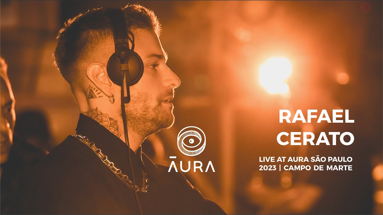Rafael Cerato @ Aura São Paulo 2023