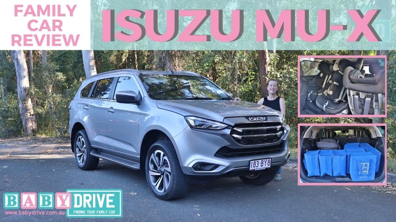2022 Isuzu MU-X LS-T 4x4 launch review: Fits 3 child seats! | BabyDrive