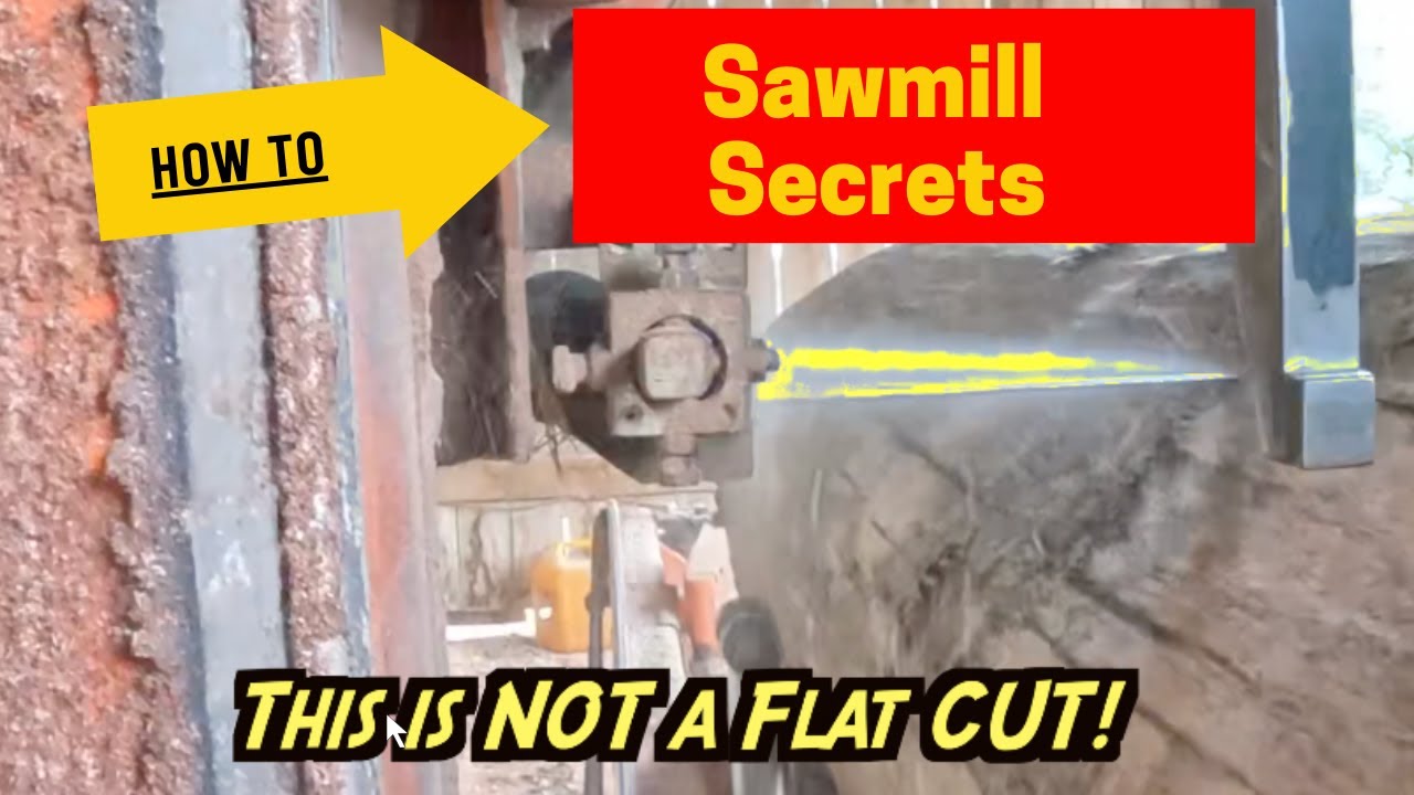 Saw Flat and Saw Fast!  Professional Band Sawmill Secret at Sawmill School