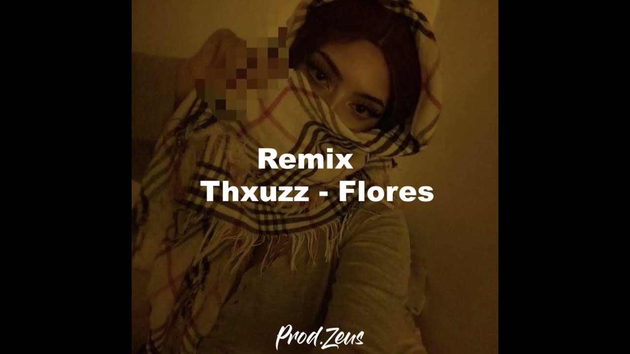 Thxuzz - Flores 