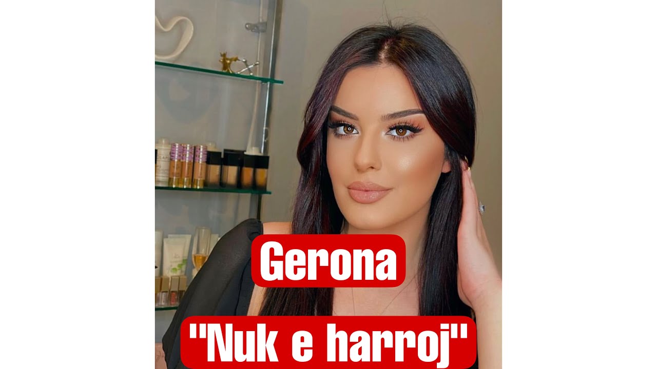 Gerona - Nuk e harroj (Official Video) #geronahyska #music #shqip