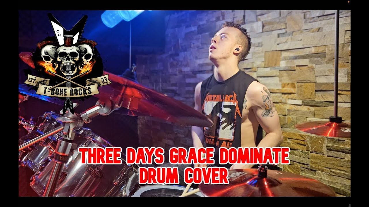 NEW Three Days Grace - Dominate DRUM COVER