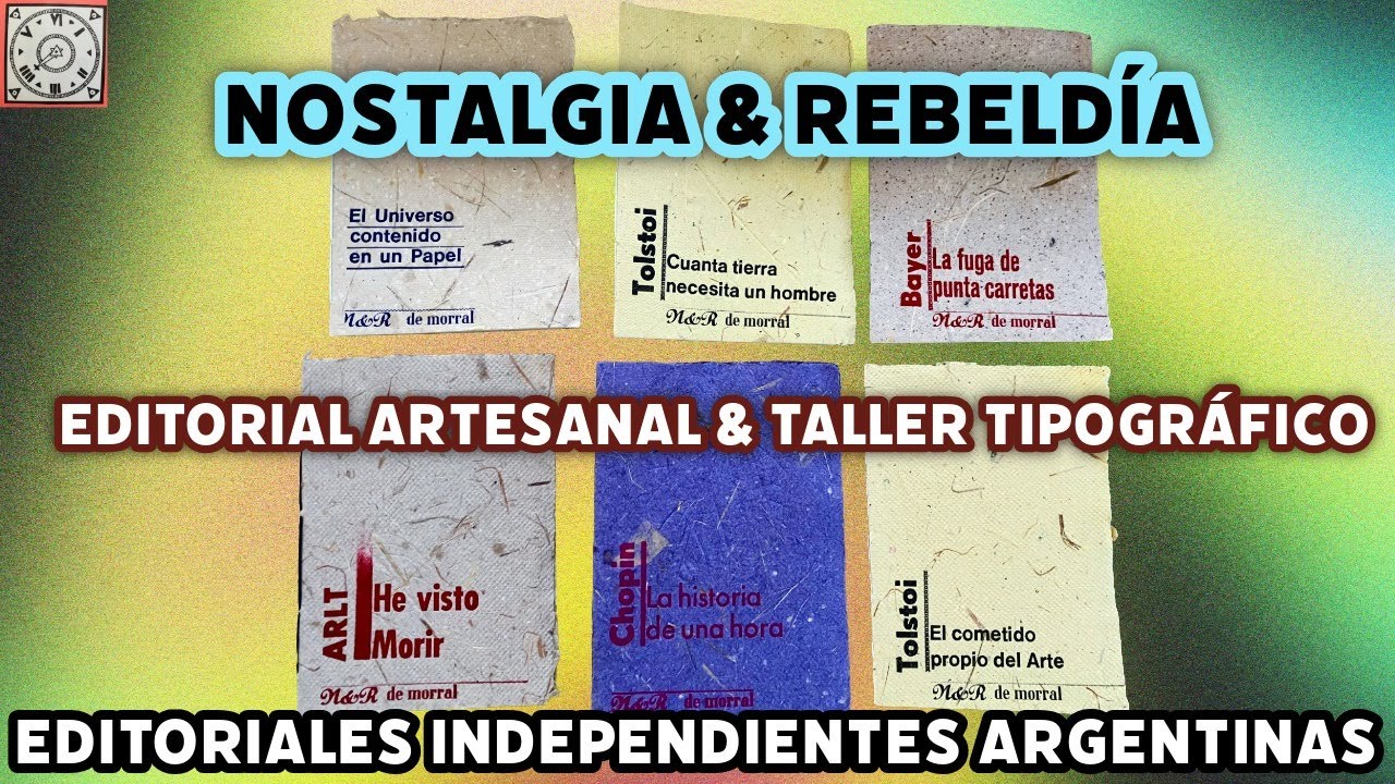 Nostalgia & Rebeldía, Editorial Artesanal & Taller Tipográfico (Editorial Independiente Argentina)