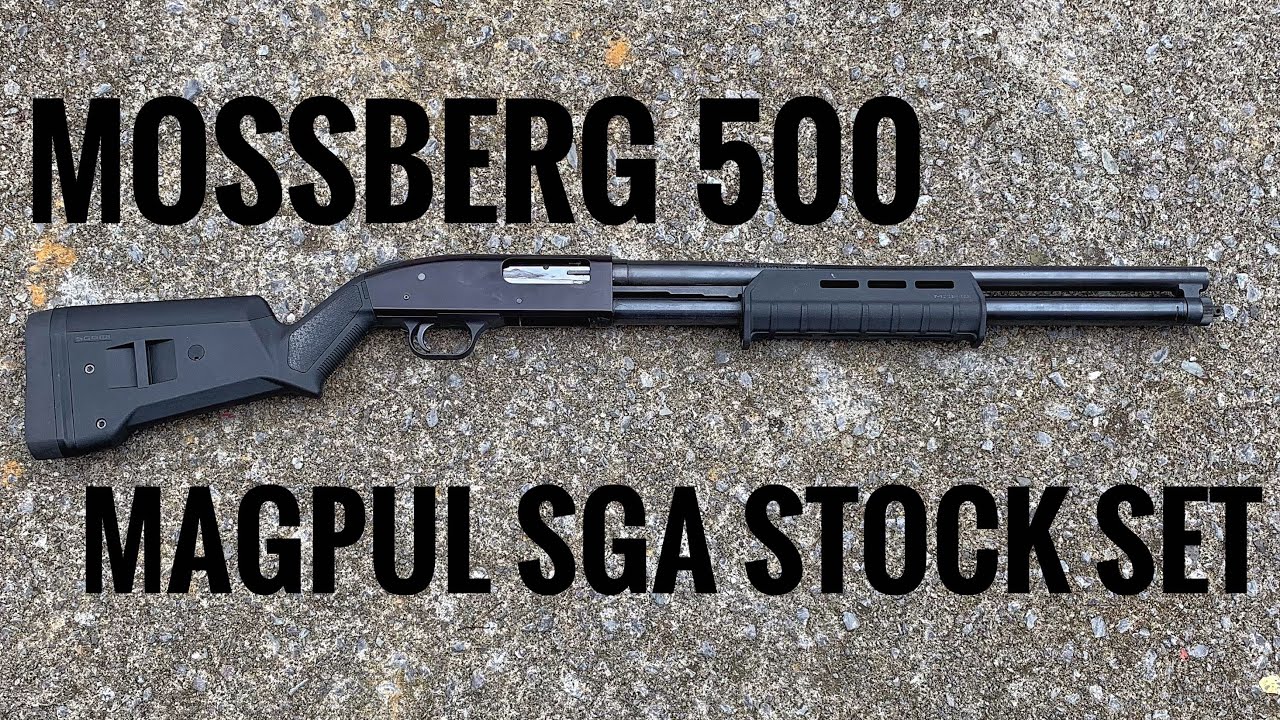 Mossberg 500 Home Defense Setup Part 1: Magpul SGA Stock Set