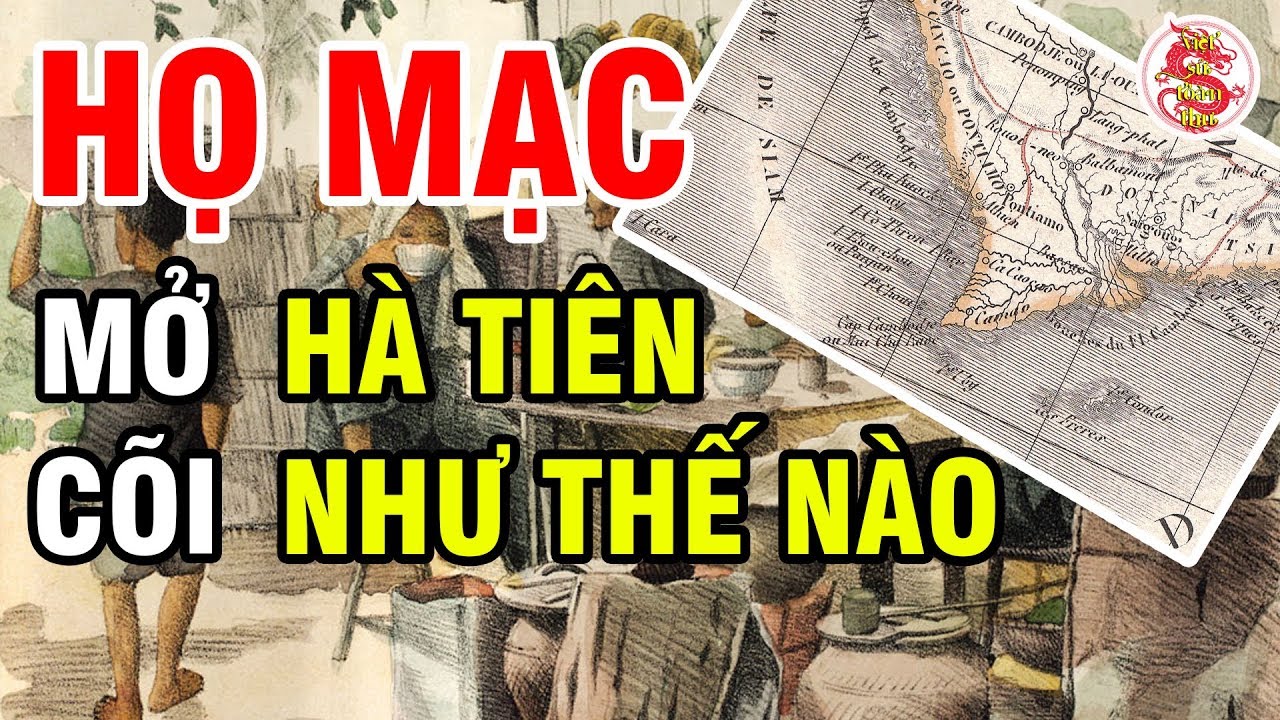 Sự Hình Thành Mảnh Đất HÀ TIÊN Do Nhà Mạc Trong Thời Kỳ Phản Thanh Phục Minh Của Trung Quốc