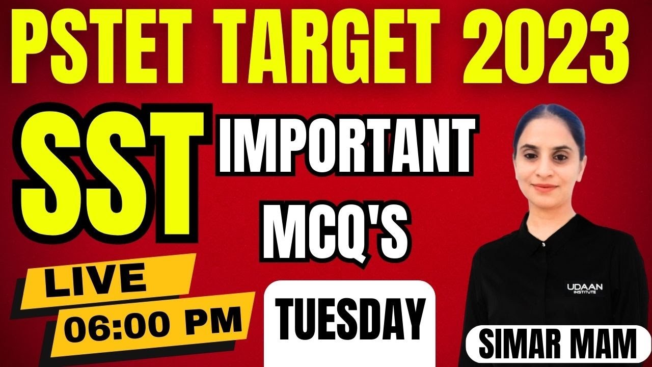 SST| TARGET PSTET 2023 EXAMS | DAY-1 | TUESDAY | 06:00 PM | IMPORTANT MCQ'S | BY SIMAR MAM