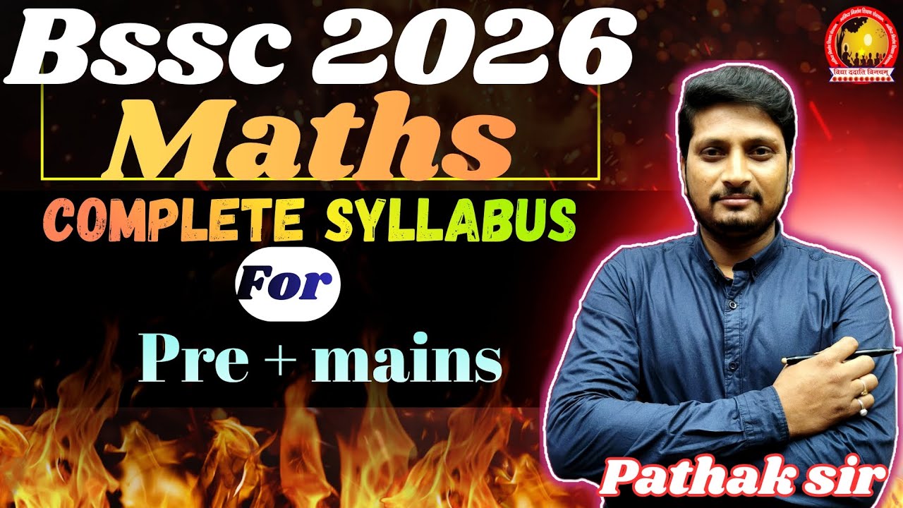 BSSC 2026 Maths Complete Syllabus | Pre + Mains Maths Preparation