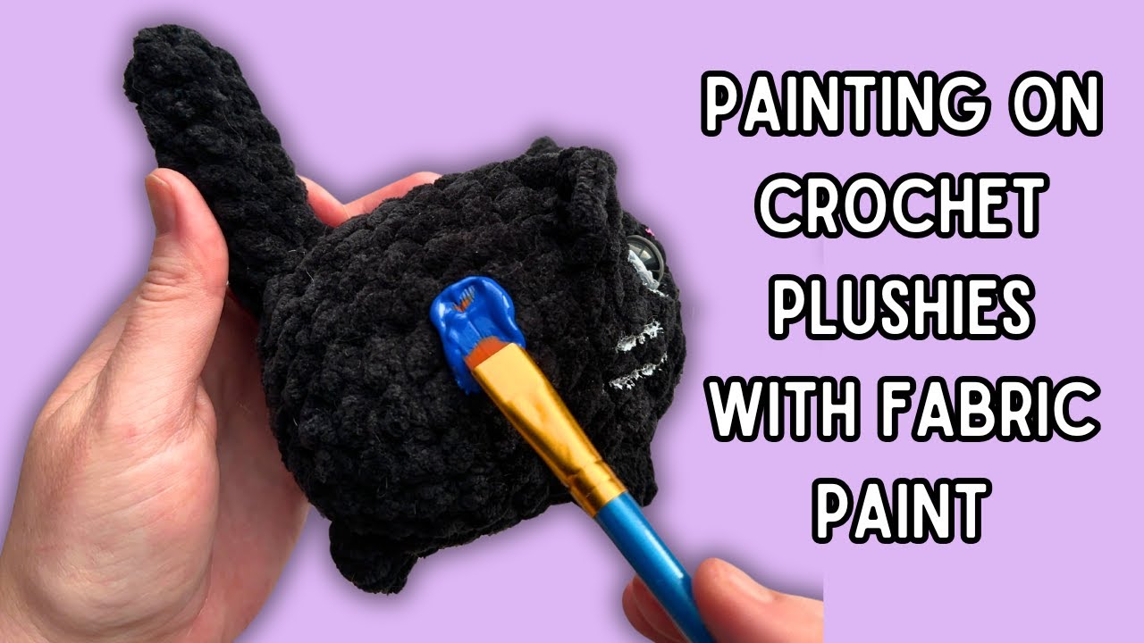 I Tried Painting on Crochet Plushies with Fabric Paint