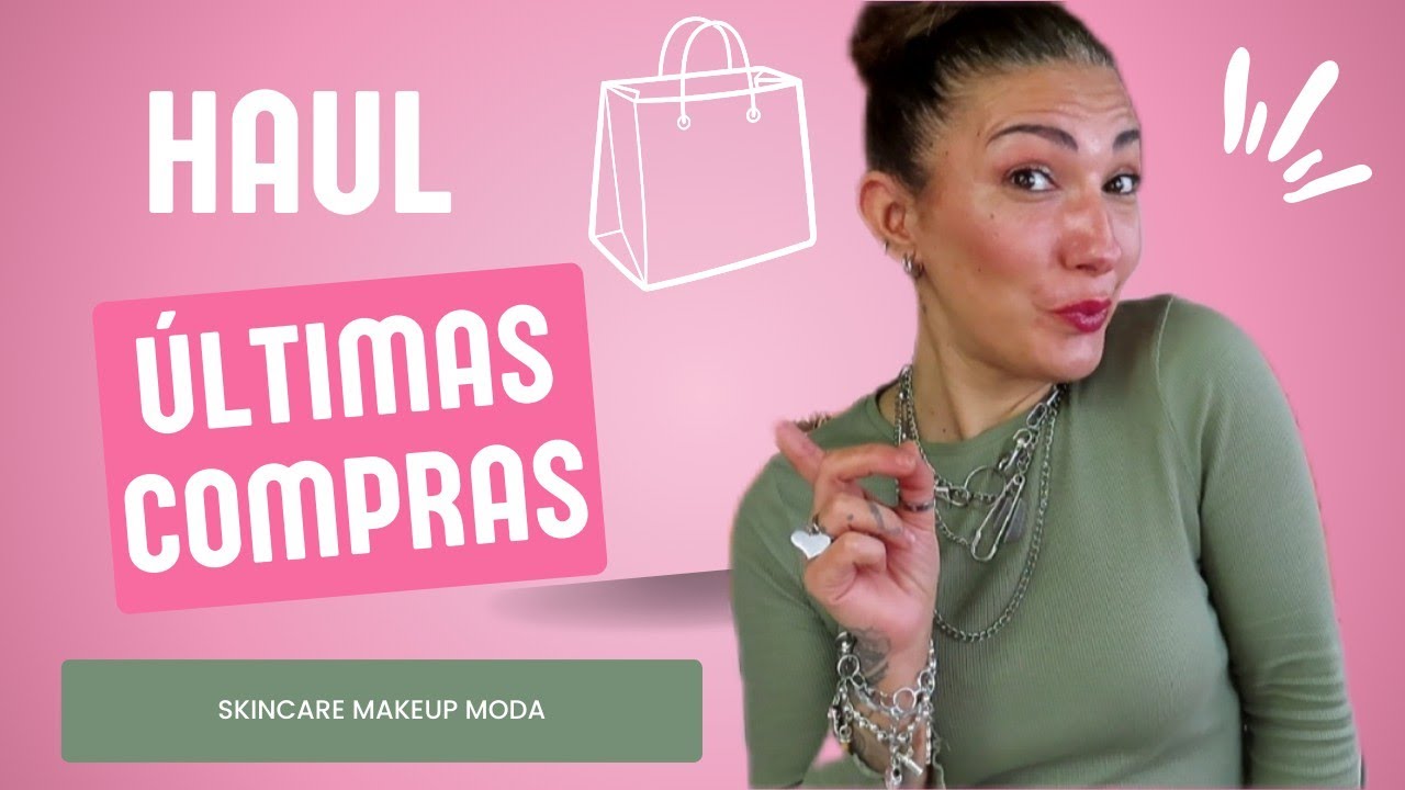 HAUL ÚLTIMAS COMPRAS 