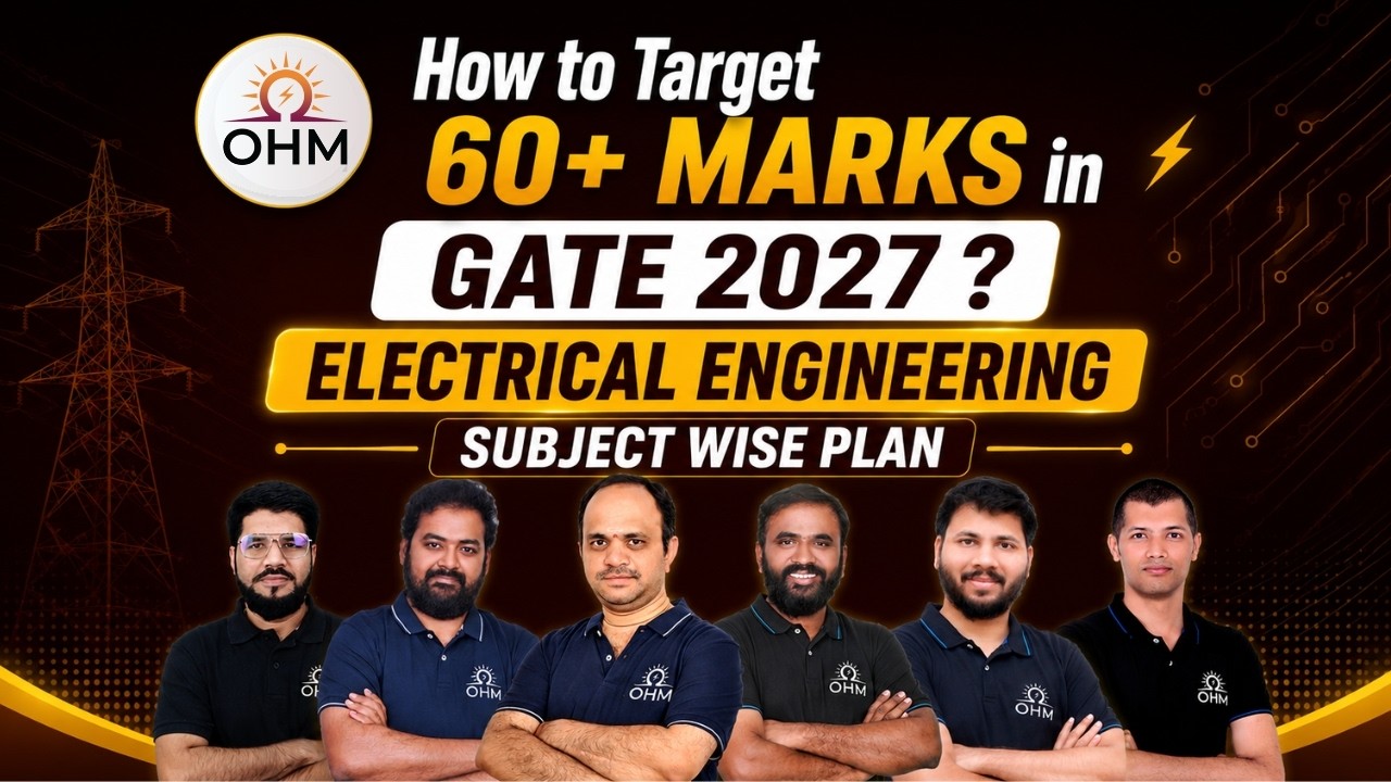 Как набрать 60+ баллов на GATE 2027 по электротехнике (EE) 🔥 | Стратегия подготовки по предметам ...