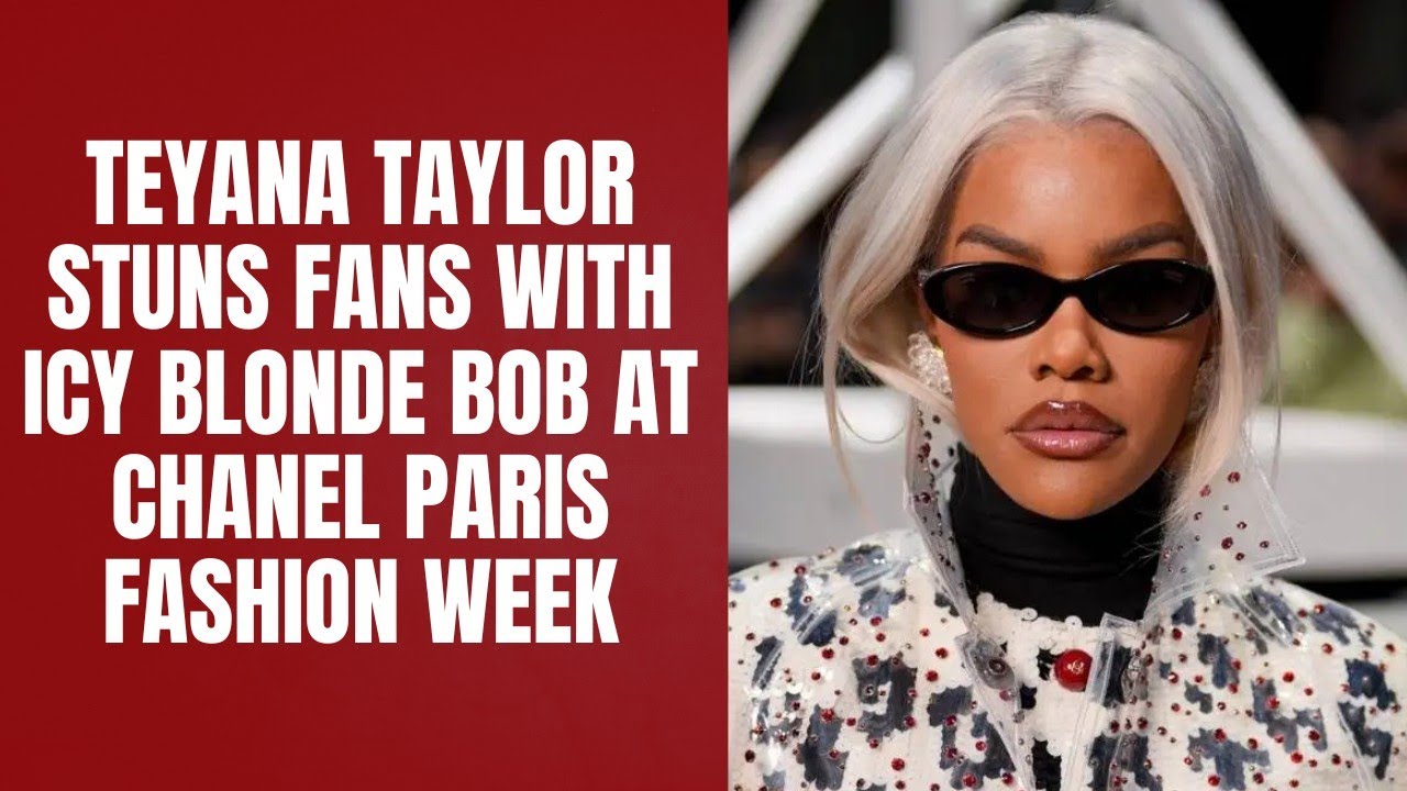 Teyana Taylor Stuns Fans With Icy Blonde Bob at Chanel Paris Fashion Week