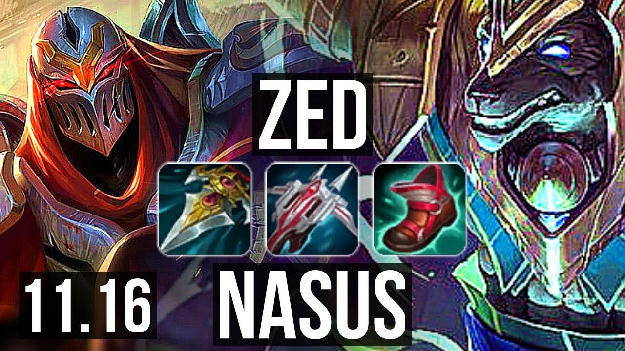ZED vs NASUS (MID) | 2.8M mastery, Quadra, 7 solo kills, 900+ games | NA Grandmaster | v11.16