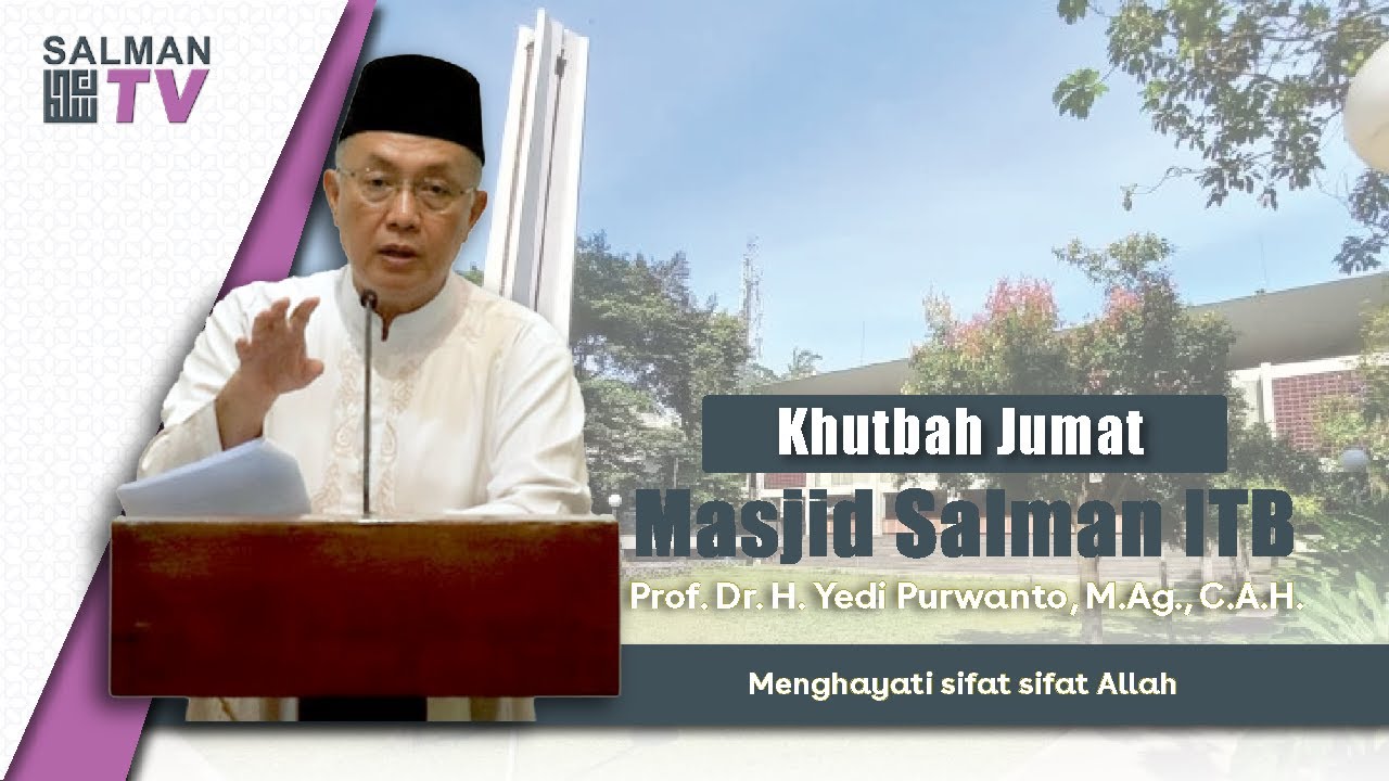 Menghayati sifat sifat Allah  | Prof. Dr. H. Yedi Purwanto, M.Ag., C.A.H.