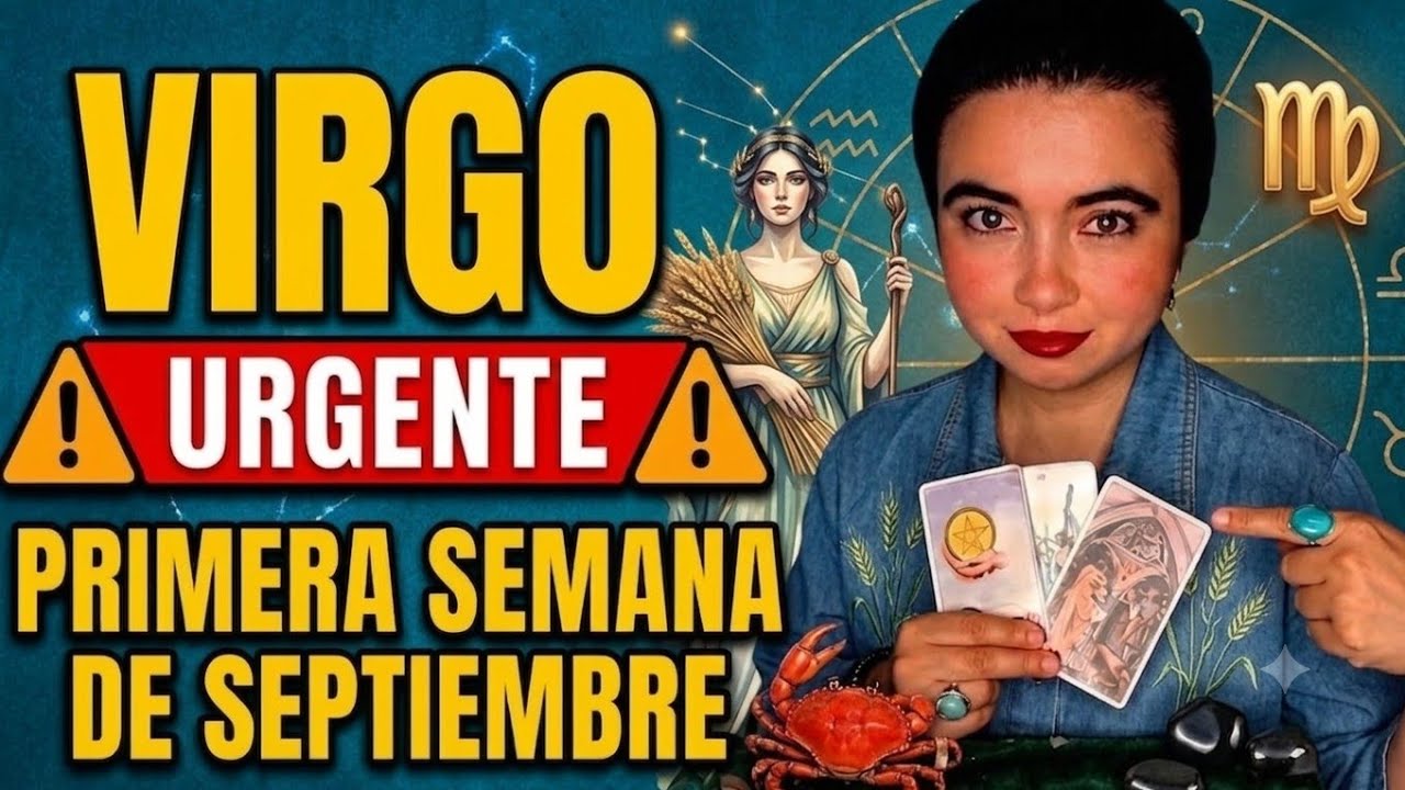 Virgo first week of September 😩3 things you will experience ‼️‼️
