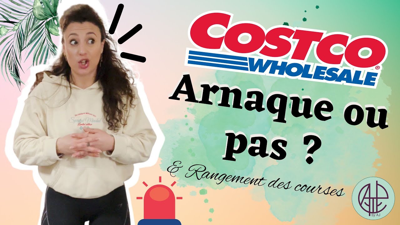 COSTCO ARNAQUE OU VRAIMENT INTERESSANT ? & Rangement des courses (tips)