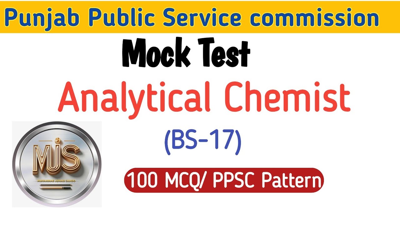 PPSC Analytical Chemist Mock Test| important 100 MCQ Discussion| Online Google Test by MJS