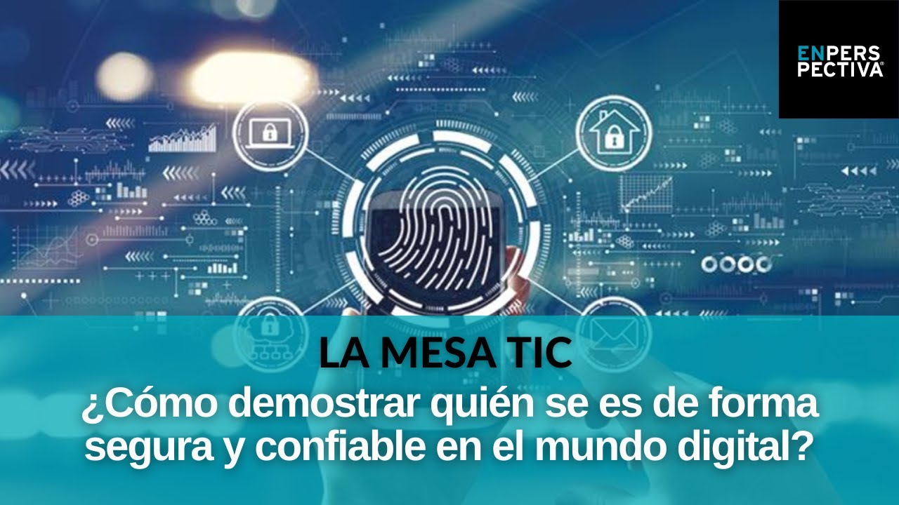 ¿Qué es la identidad digital? ¿Para qué sirve? ¿Cuál es su importancia?