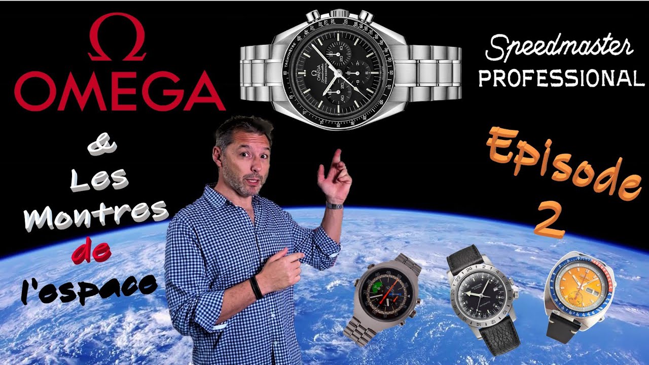 Omega Speedmaster Professional Moonwatch et les montres des astronautes épisode 2