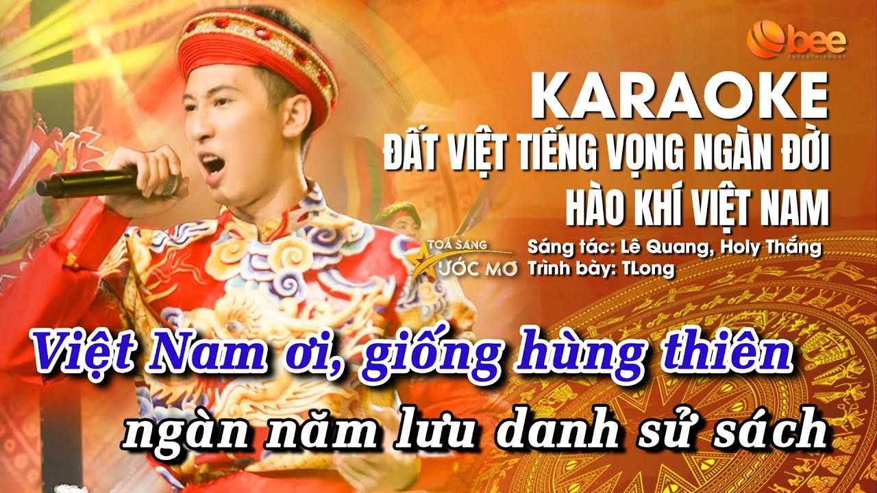 [KARAOKE/BEAT Chuẩn] Mashup Đất Việt Tiếng Vọng Ngàn Đời, Hào Khí Việt Nam - TLong | TỎA SÁNG ƯỚC MƠ