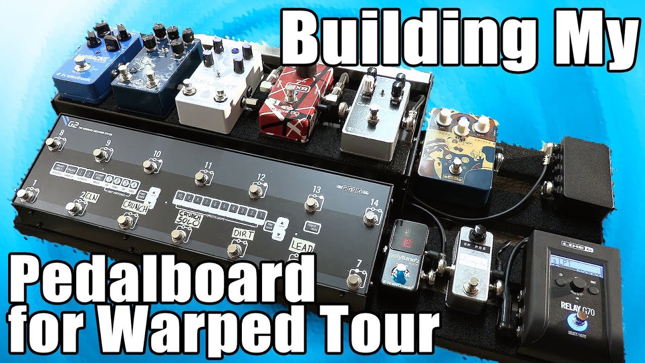 Building My Warped Tour Pedalboard - GigRig G2, Line 6 Relay G70, WAGGI Pedalboard