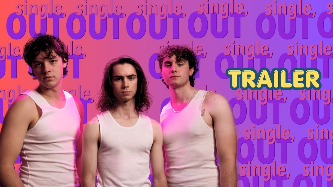 SINGLE, OUT: Season 3 - TRAILER