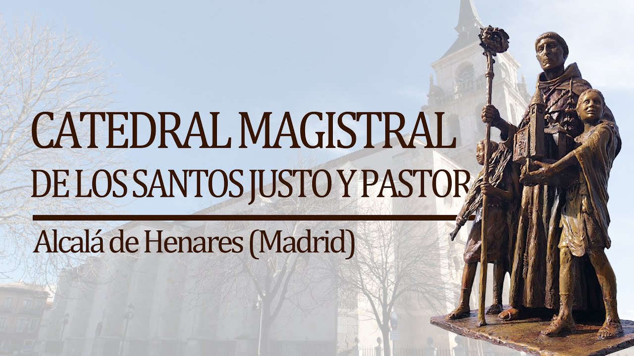 CATEDRAL MAGISTRAL DE ALCAL&Aacute; DE HENARES (MADRID)