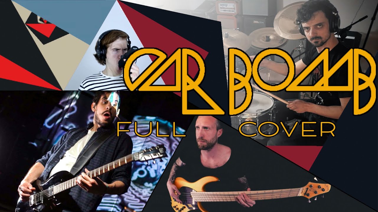 CAR BOMB FULL BAND COVER // SINGLE TAKE