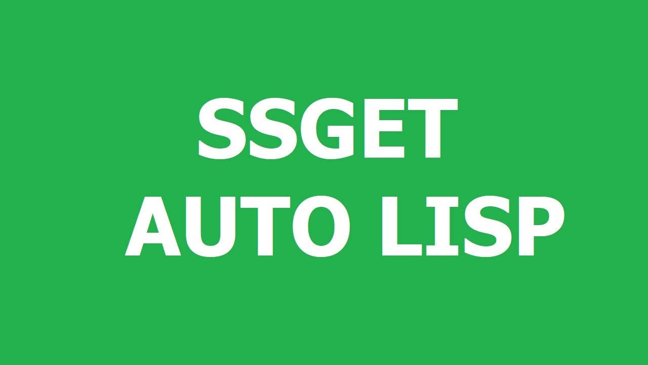 How to Select Objects to process in Auto LISP program in AutoCAD