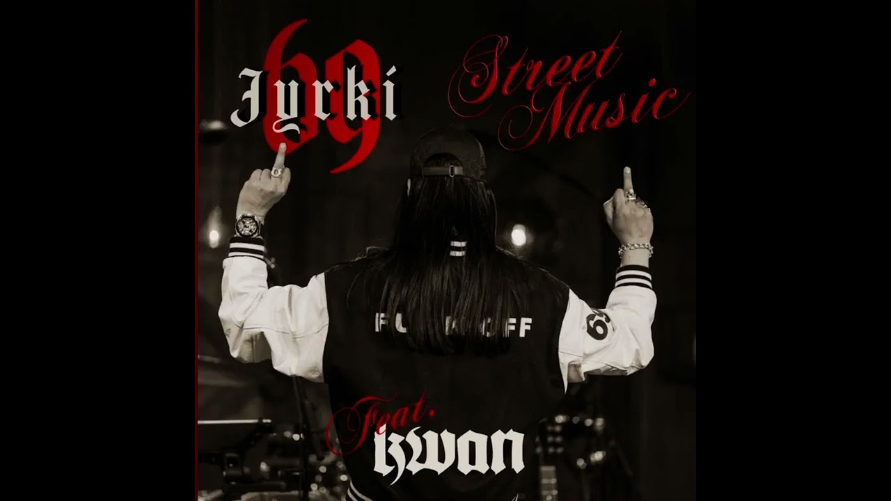 Jyrki 69 - Street music ( feat. Kwan)