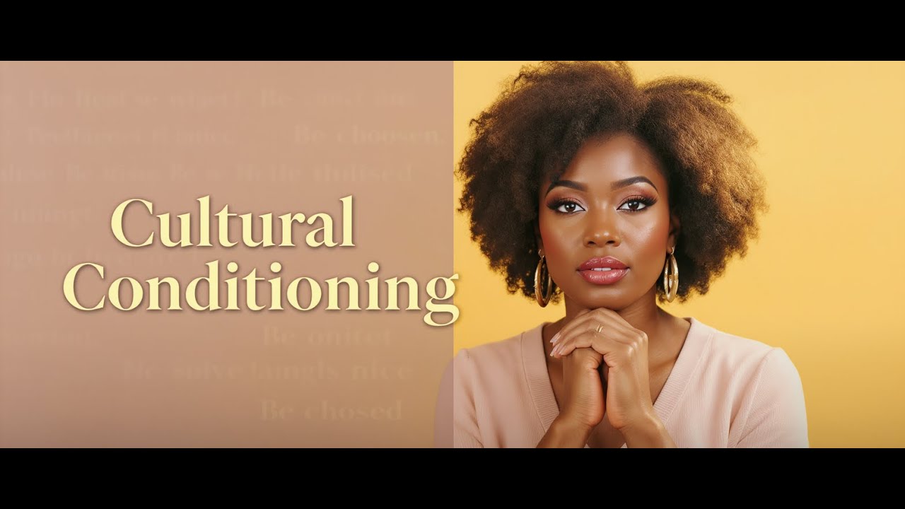 Cultural Conditioning