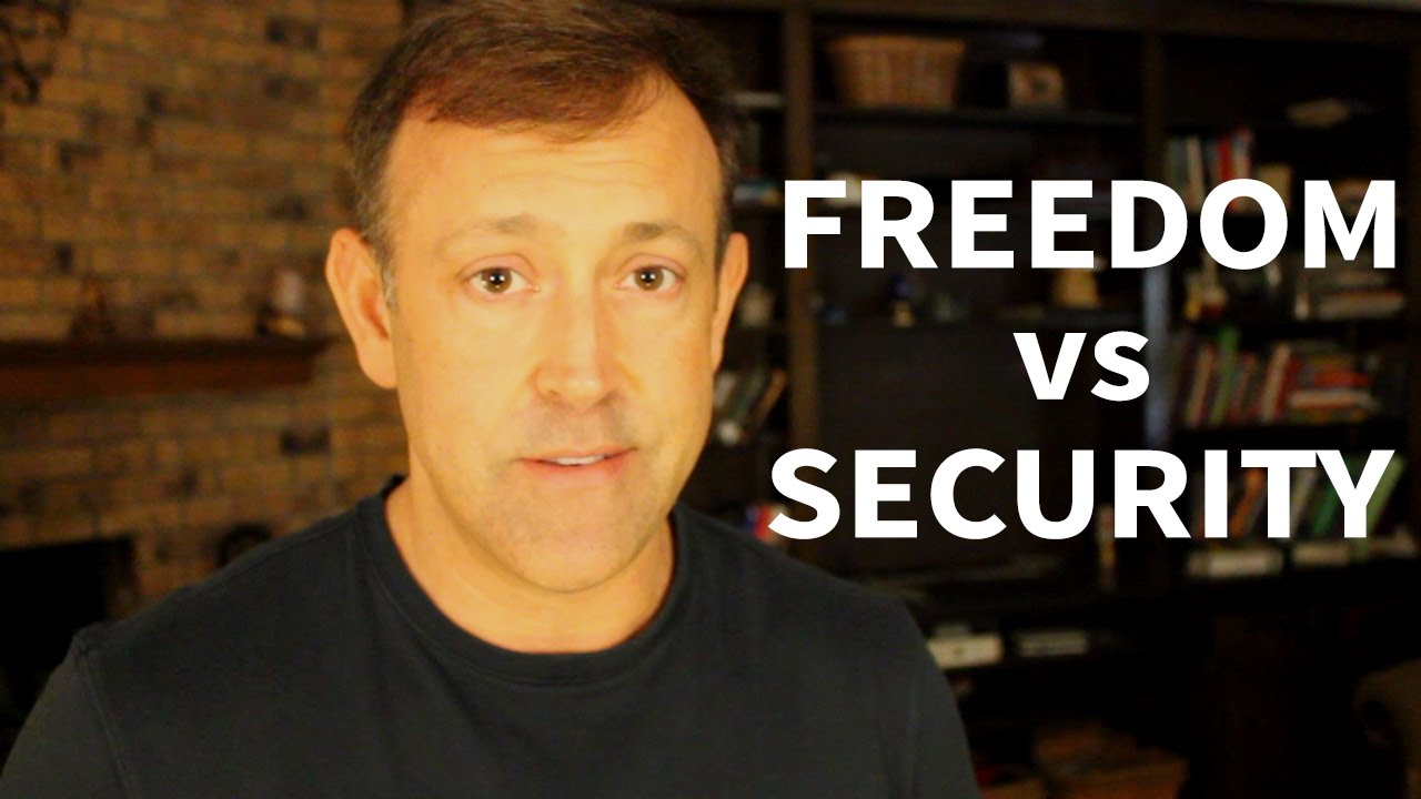Freedom vs. Security