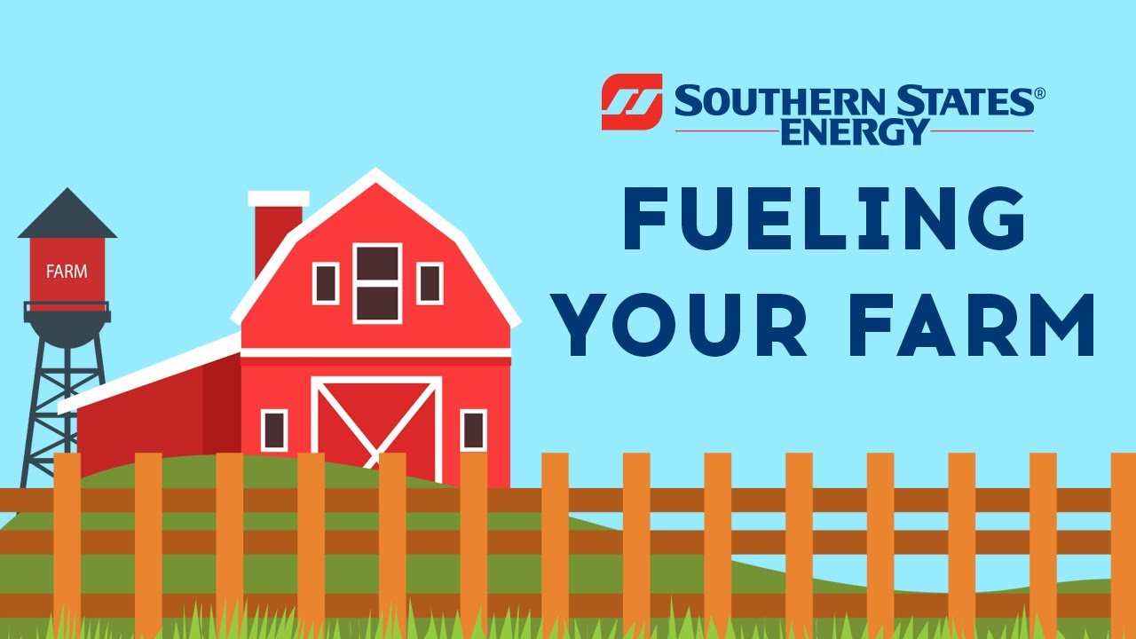 Fueling Your Farm with Southern States Energy