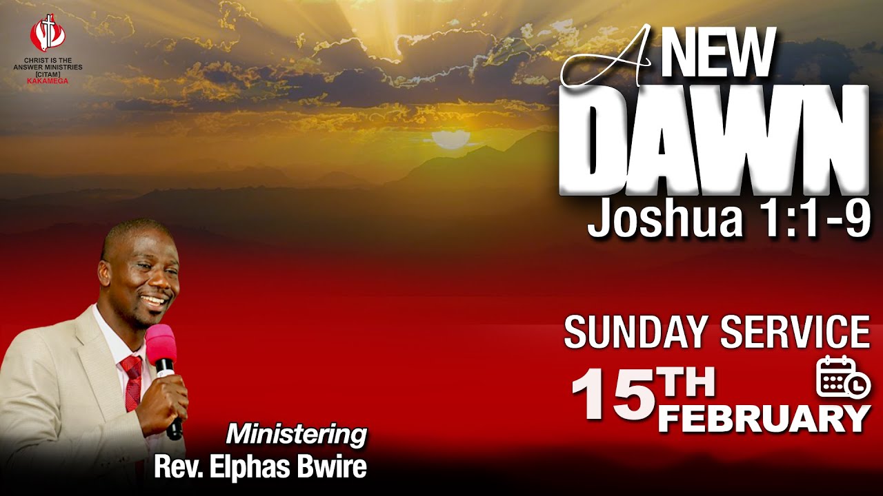 A NEW DAWN || Rev. ELPHAS BWIRE