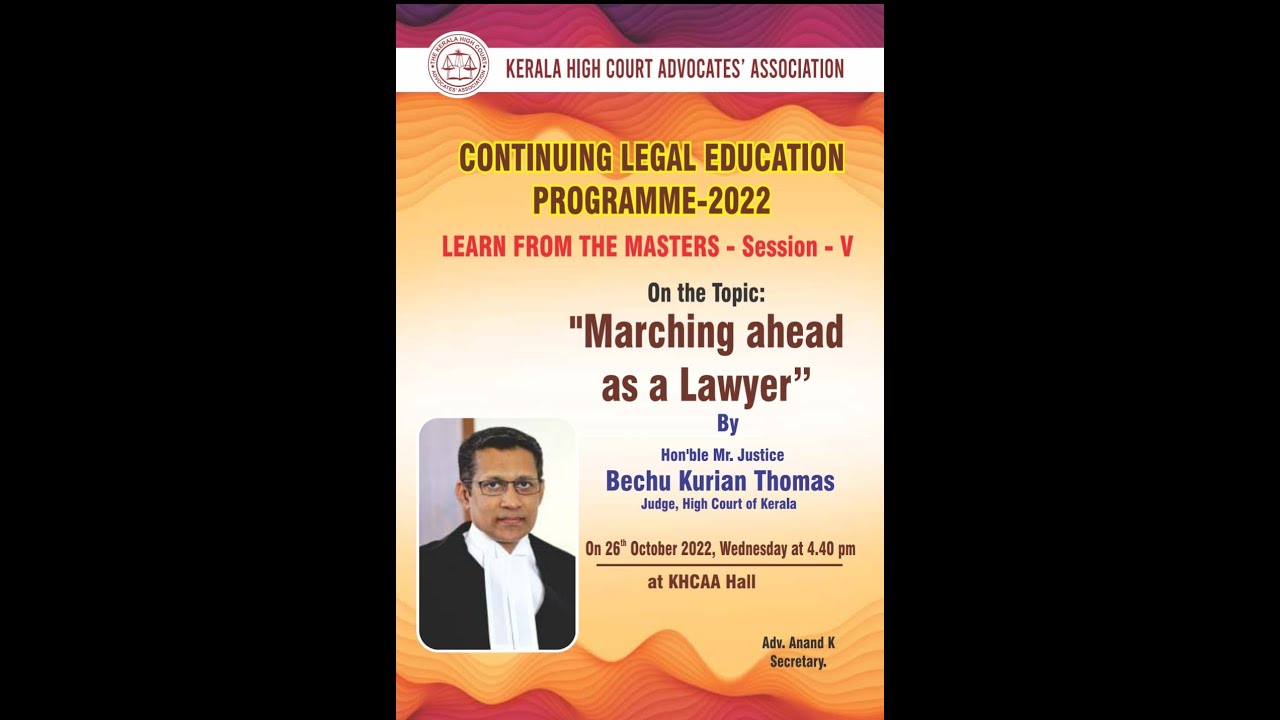 Continuing Legal Education Programme by KHCAA | Session V |  Hon'ble Mr. Justice Bechu Kurian Thomas